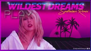 Taylor Swift  Wildest Dreams SYNTHWAVE REMIX by TLR [upl. by Rinee]