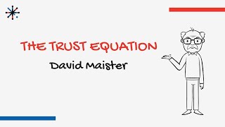 The Trust Equation by David Maister explained How to build trust [upl. by Huston648]