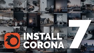 How to Install Corona Renderer 7  The Newest Version [upl. by Irotal686]