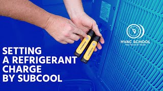 Setting a Refrigerant Charge by Subcool [upl. by Ralina957]