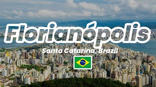 Florianópolis Santa Catarina Brazil  4K Drone Footage [upl. by Urania]