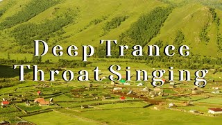 Deep Trance Mongolian Tuvan Throat Singing  Shamanic Journey  Healing Waves [upl. by Hurlbut]